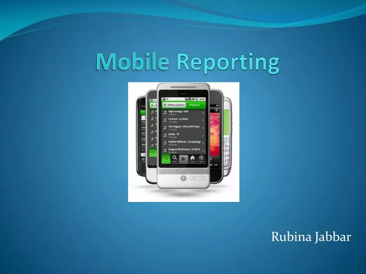 mobile reporting