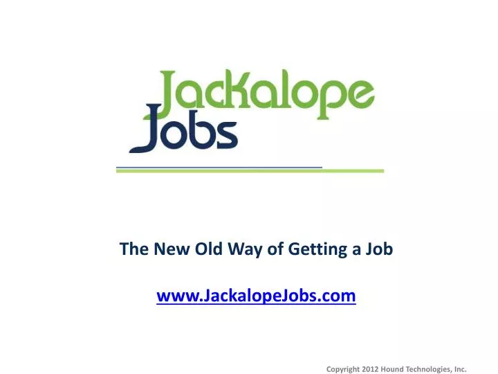 the new old way of getting a job www jackalopejobs com