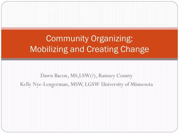 community organizing mobilizing and creating change