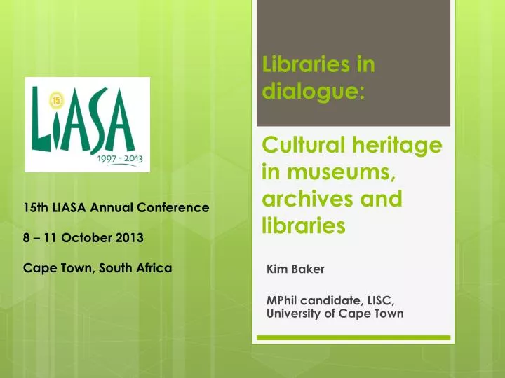 libraries in dialogue c ultural heritage in museums archives and libraries