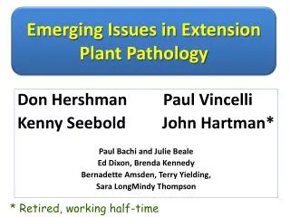 Emerging Issues in Extension Plant Pathology