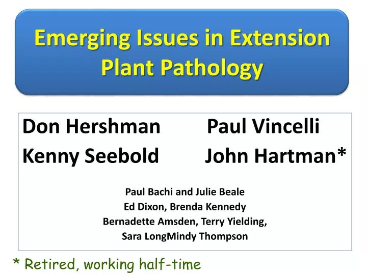 emerging issues in extension plant pathology