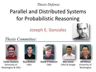 Parallel and Distributed Systems for Probabilistic Reasoning