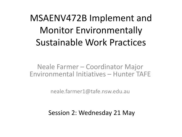 msaenv472b implement and monitor environmentally sustainable work practices