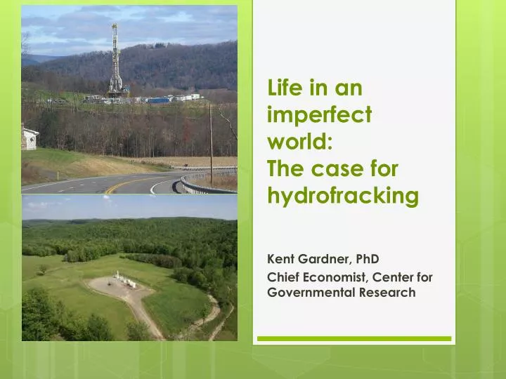life in an imperfect world the case for hydrofracking