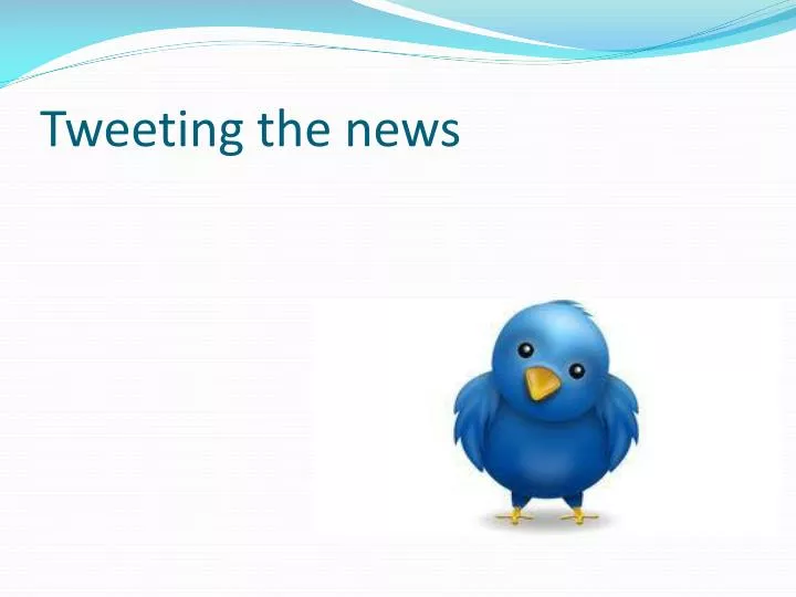 tweeting the news