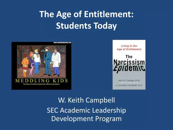 the age of entitlement students today