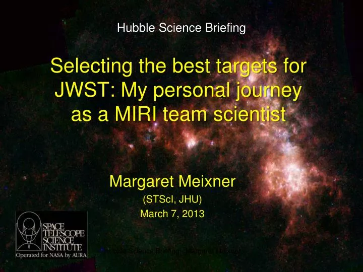 selecting the best targets for jwst my personal journey as a miri team scientist