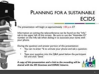 Planning for a sustainable ECIDS