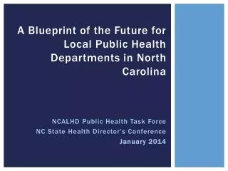 A Blueprint of the Future for Local Public Health Departments in North Carolina