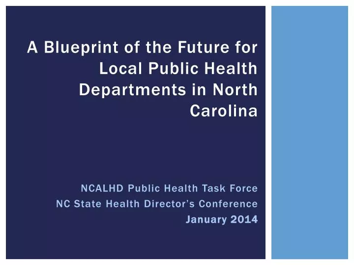 a blueprint of the future for local public health departments in north carolina