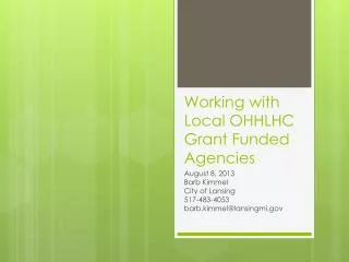 Working with Local OHHLHC Grant Funded Agencies