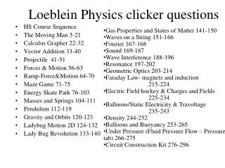 Loeblein Physics clicker questions