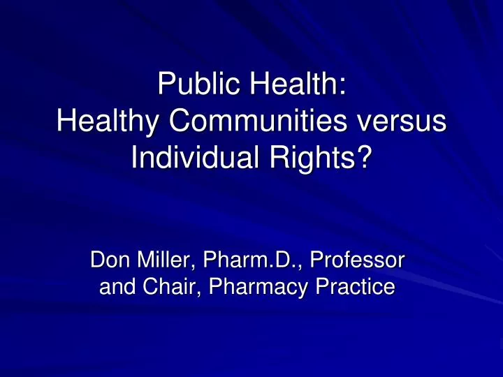 public health healthy communities versus individual rights