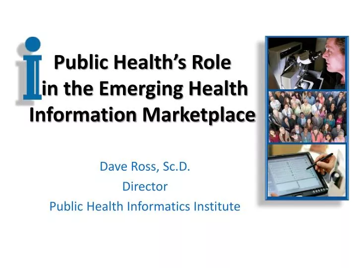 public health s role in the emerging health information marketplace