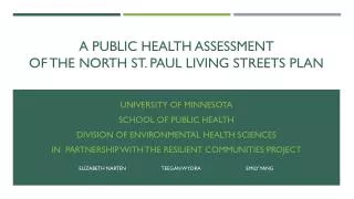 A Public health assessment of the north st. paul living streets plan