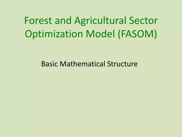 forest and agricultural sector optimization model fasom