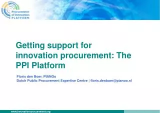 Getting support for innovation procurement : The PPI Platform