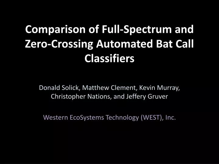 comparison of full spectrum and zero crossing automated bat call classifiers