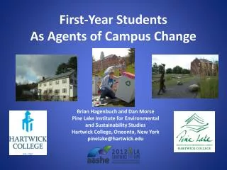 First-Year Students As Agents of Campus Change