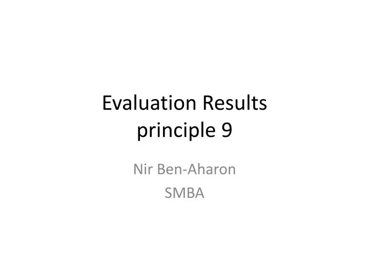 evaluation results principle 9