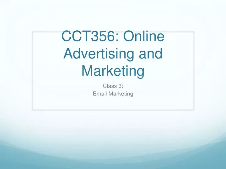 cct356 online advertising and marketing