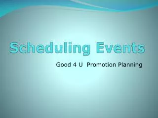 Scheduling Events