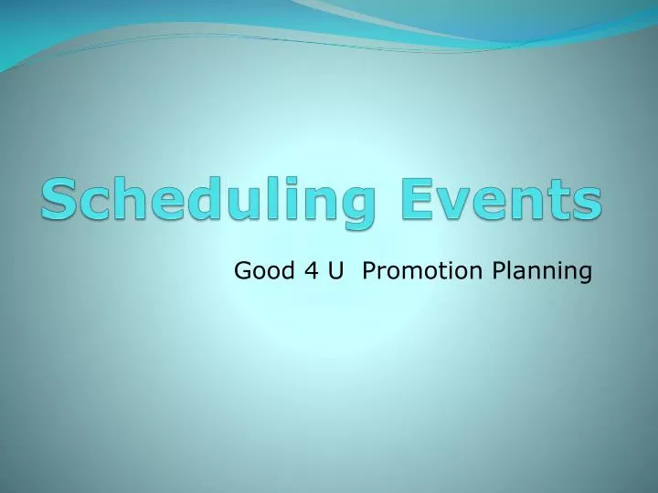 scheduling events