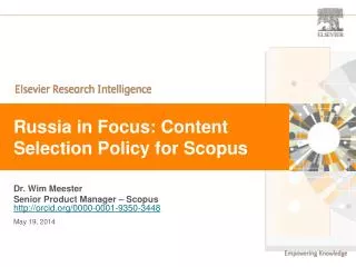 Russia in Focus: Content Selection Policy for Scopus