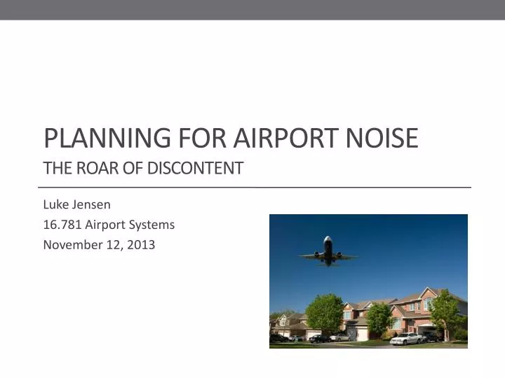 planning for airport noise the roar of discontent