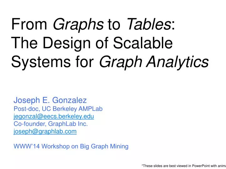 from graphs to tables the design of scalable systems for graph analytics