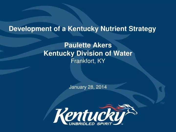 development of a kentucky nutrient strategy paulette akers kentucky division of water frankfort ky