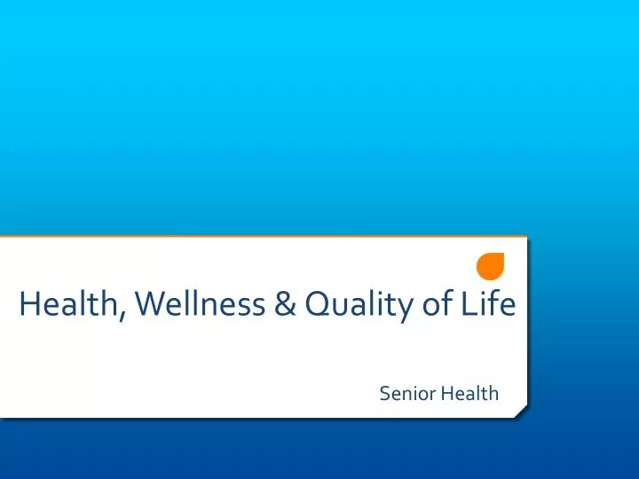 health wellness quality of life