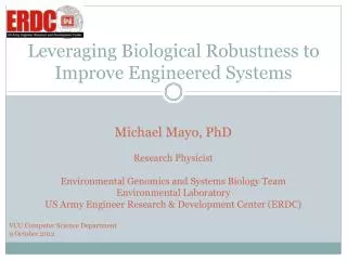 Leveraging Biological Robustness to Improve Engineered Systems