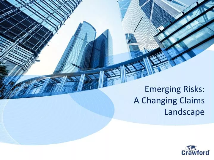 emerging risks a changing claims landscape