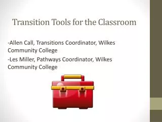 Transition Tools for the Classroom