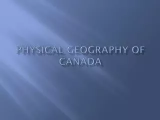 Physical Geography of Canada