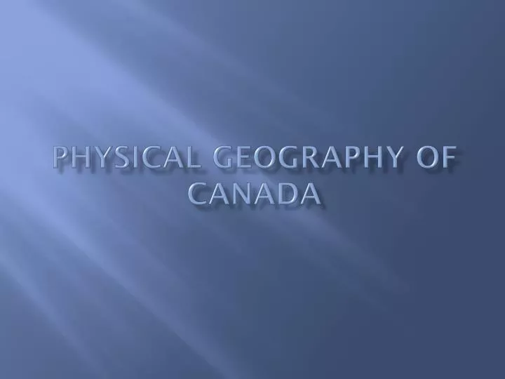physical geography of canada