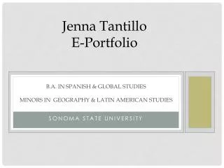 B.A. in Spanish &amp; Global Studies Minors in Geography &amp; latin american studies