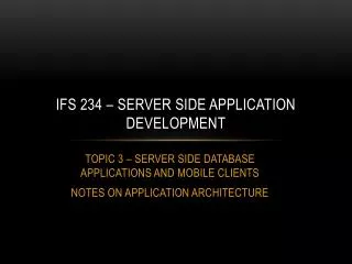 IFS 234 – Server side application DEvelopment