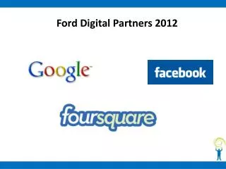 Ford Digital Partners 2012