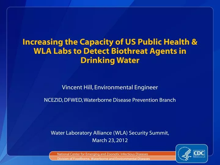 increasing the capacity of us public health wla labs to detect biothreat agents in drinking water