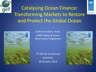 Catalysing Ocean Finance: Transforming Markets to Restore and Protect the Global Ocean