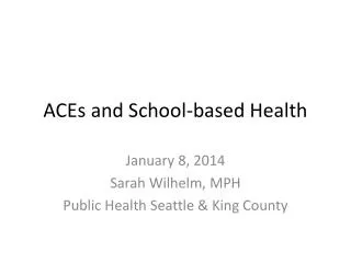 ACEs and School-based Health