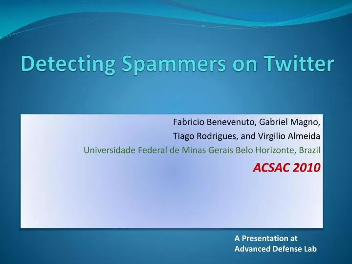 detecting spammers on twitter