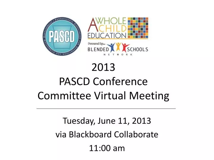 2013 pascd conference committee virtual meeting