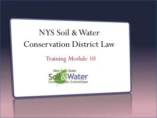 NYS Soil &amp; Water Conservation District Law