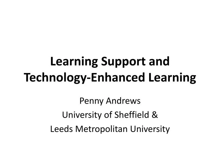 learning support and technology enhanced learning