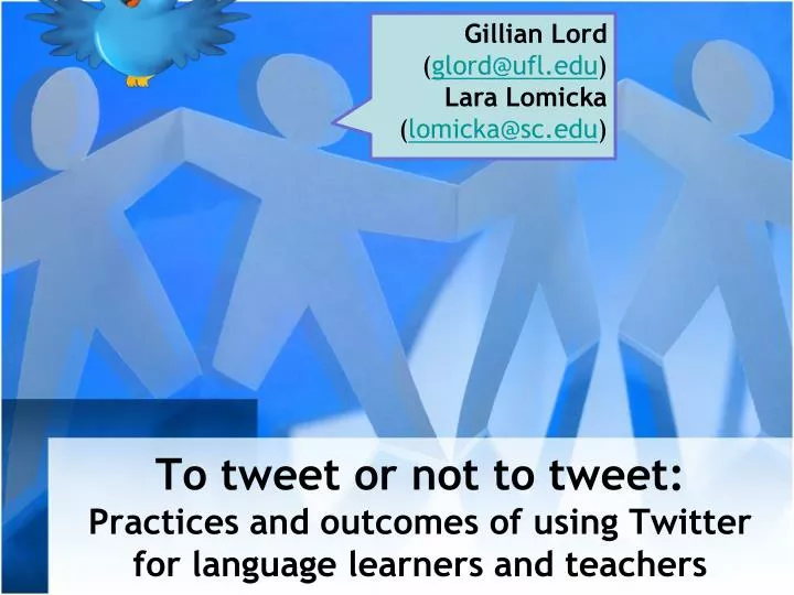 to tweet or not to tweet practices and outcomes of using twitter for language learners and teachers