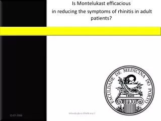 Is Montelukast efficacious in reducing the symptoms of rhinitis in adult patients?